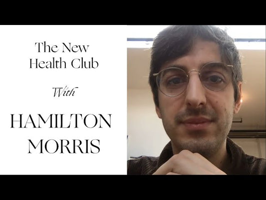 The New Health Club with Anne Philippi: Hamilton Morris - How to be non-judgmental with psychedelics